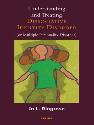 cover image of Understanding and Treating Dissociative Identity Disorder (or Multiple Personality Disorder)